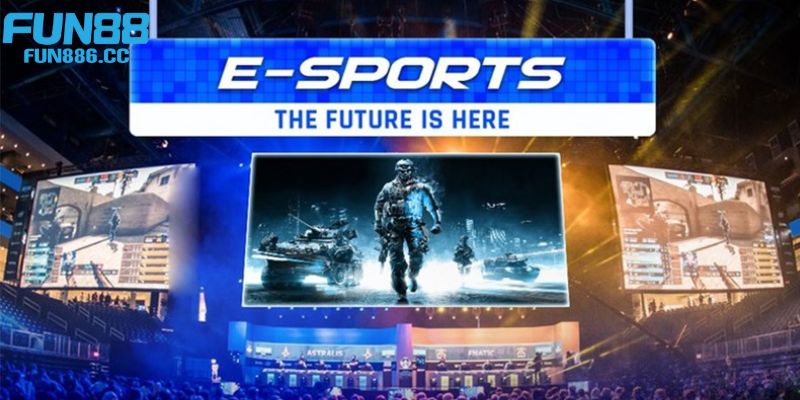 Sơ lược thông tin về sảnh Esports Fun88